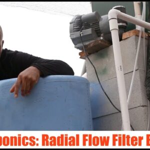 Aquaponics : How To Build A Radial Flow Filter