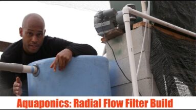 Aquaponics : How To Build A Radial Flow Filter