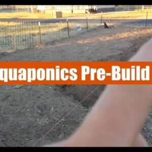 Aquaponics Pre-build Help | Ask The Aquaponics God