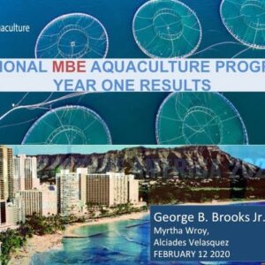 Nat. Minority (MBE) Aquaculture Program Pres @ Aquaculture America 2020 Honolulu Hi Feb 12  Brooks