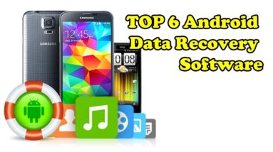 6 Top Android Data Recovery Software | Techno Update