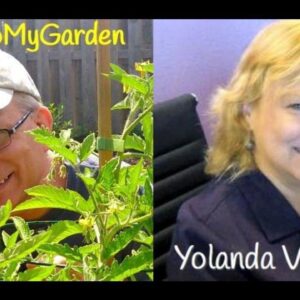 The Queen of Gardening Videos with Yolanda Vanveen